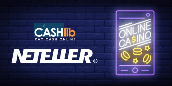 using_cashlib_and_neteller_across_online_casinos
